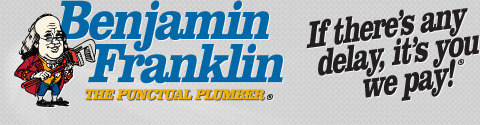 Benjamin Franklin - The Punctual Plumber of Lynchburg,VA.
